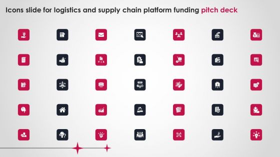 Icons Slide For Logistics And Supply Chain Platform Funding Pitch Deck Sample PDF