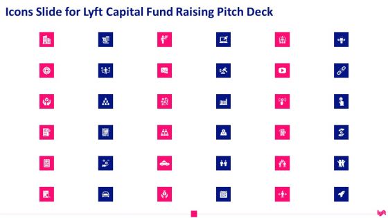 Icons Slide For Lyft Capital Fund Raising Pitch Deck Ppt Ideas PDF