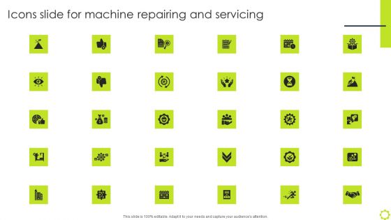Icons Slide For Machine Repairing And Servicing Ppt Slides Pictures PDF