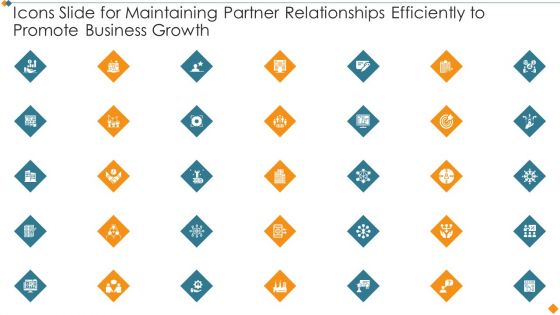 Icons Slide For Maintaining Partner Relationships Efficiently To Promote Business Growth Pictures PDF Icons Slide For Maintaining Partner Relationships Efficiently To Promote Business Growth Pictures PDF
