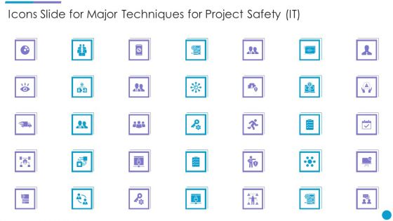 Icons Slide For Major Techniques For Project Safety IT Mockup PDF