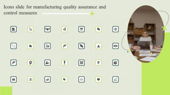 Icons Slide For Manufacturing Quality Assurance And Control Measures Information PDF