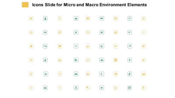 Icons Slide For Micro And Macro Environment Elements Ppt Pictures Clipart PDF