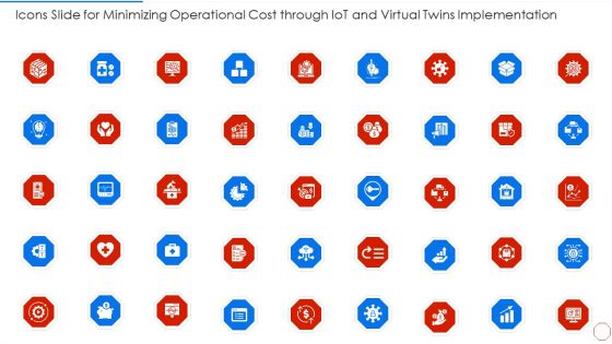 Icons Slide For Minimizing Operational Cost Through Iot And Virtual Twins Implementation Topics PDF