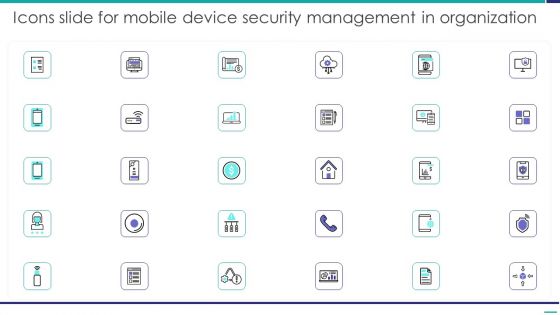 Icons Slide For Mobile Device Security Management Mobile Device Security Management Inspiration PDF