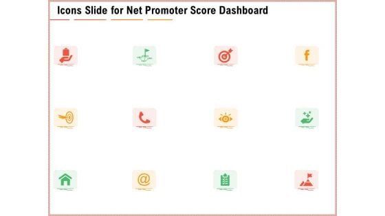 Icons Slide For Net Promoter Score Dashboard Ppt Gallery Objects PDF