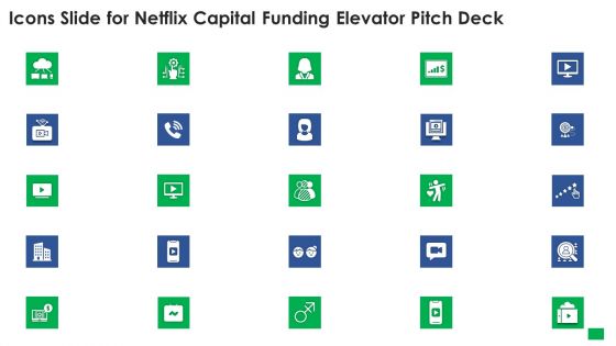 Icons Slide For Netflix Capital Funding Elevator Pitch Deck Infographics PDF