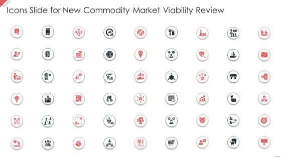 Icons Slide For New Commodity Market Viability Review Microsoft PDF