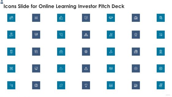 Icons Slide For Online Learning Investor Pitch Deck Pictures PDF