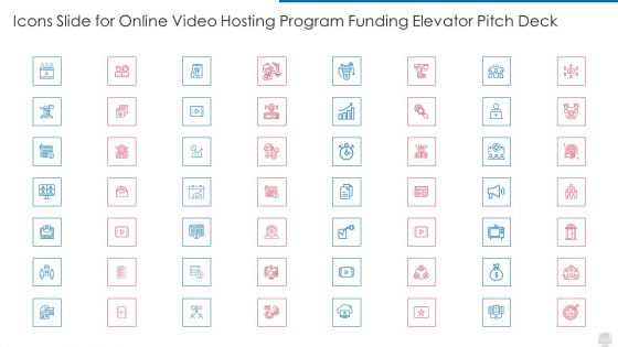 Icons Slide For Online Video Hosting Program Funding Elevator Pitch Deck Diagrams PDF