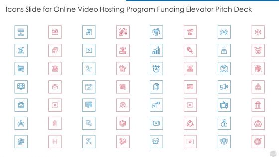 Icons Slide For Online Video Hosting Program Funding Elevator Pitch Deck Diagrams PDF