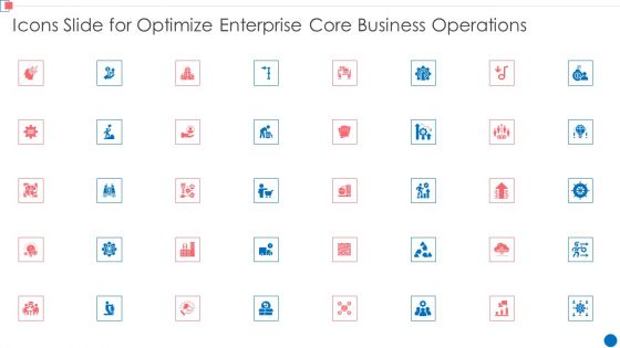 Icons Slide For Optimize Enterprise Core Business Operations Rules PDF