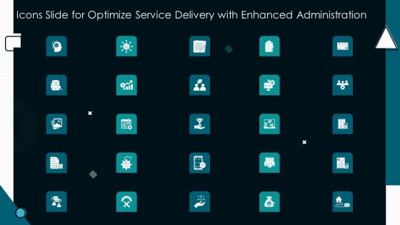 Icons Slide For Optimize Service Delivery With Enhanced Administration Microsoft PDF