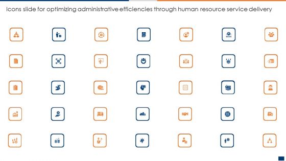 Icons Slide For Optimizing Administrative Efficiencies Through Human Resource Service Delivery Ppt PowerPoint Presentation File Ideas PDF