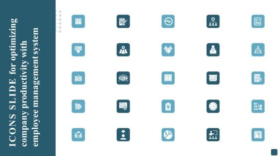 Icons Slide For Optimizing Company Productivity With Employee Management System Icons PDF