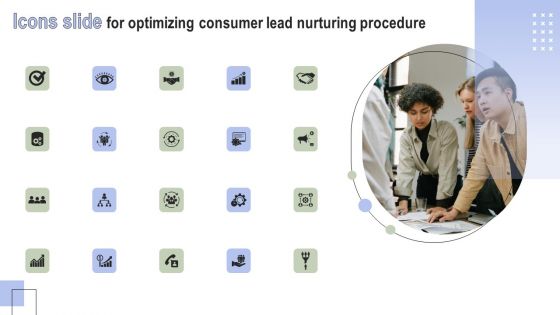 Icons Slide For Optimizing Consumer Lead Nurturing Procedure Portrait PDF