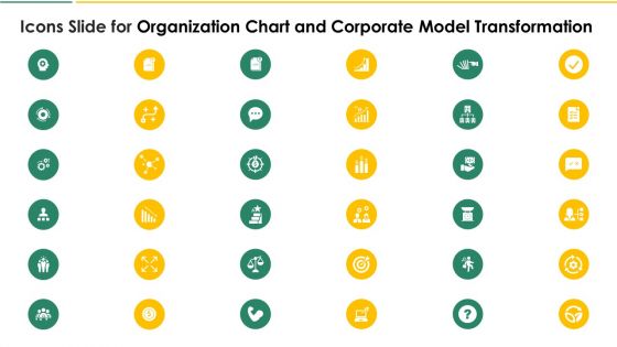 Icons Slide For Organization Chart And Corporate Model Transformation Brochure PDF