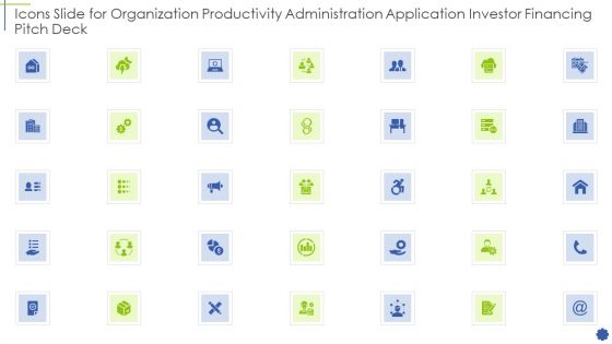 Icons Slide For Organization Productivity Administration Application Investor Financing Pitch Deck Ppt Infographic Template Clipart PDF