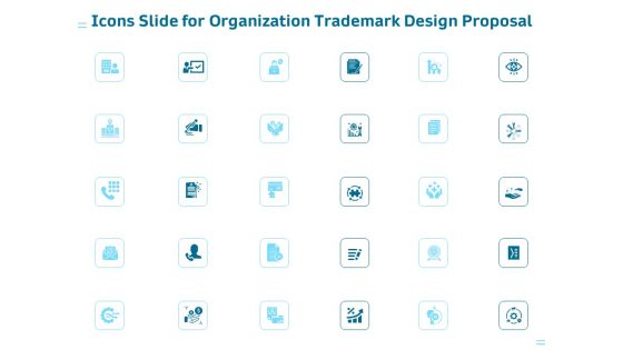 Icons Slide For Organization Trademark Design Proposal Background PDF