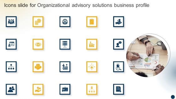 Icons Slide For Organizational Advisory Solutions Business Profile Guidelines PDF