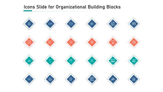 Icons Slide For Organizational Building Blocks Ppt PowerPoint Presentation Summary Shapes PDF