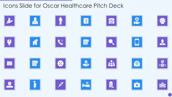 Icons Slide For Oscar Healthcare Pitch Deck Ppt Gallery Styles PDF