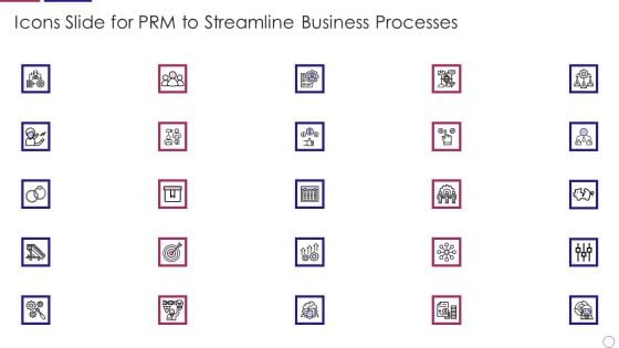 Icons Slide For PRM To Streamline Business Processes Summary PDF