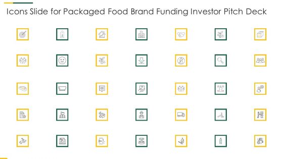 Icons Slide For Packaged Food Brand Funding Investor Pitch Deck Pitch Deck Graphics PDF