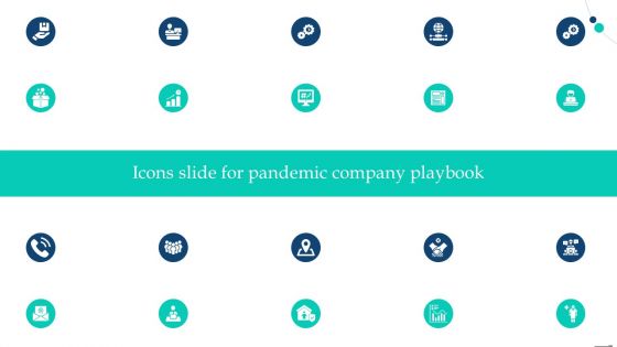 Icons Slide For Pandemic Company Playbook Microsoft PDF