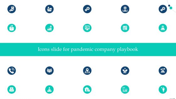 Icons Slide For Pandemic Company Playbook Microsoft PDF