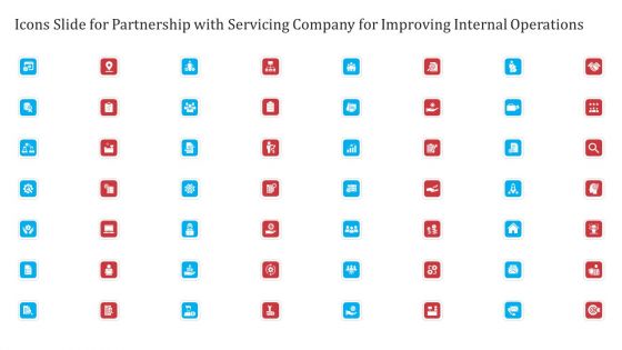 Icons Slide For Partnership With Servicing Company For Improving Internal Operations Download PDF