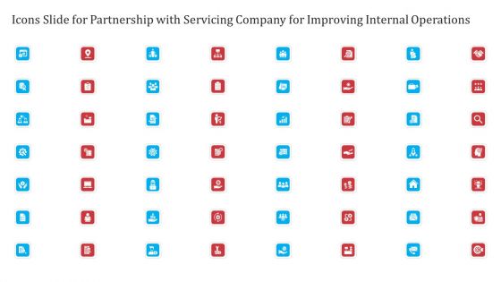 Icons Slide For Partnership With Servicing Company For Improving Internal Operations Download PDF