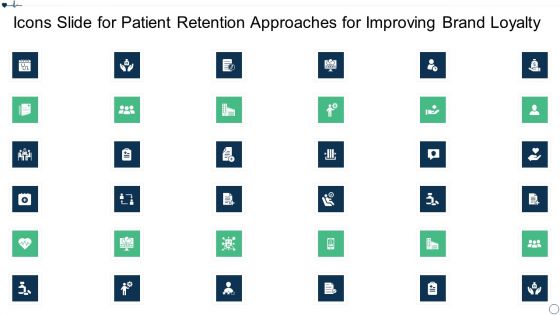 Icons Slide For Patient Retention Approaches For Improving Brand Loyalty Rules PDF