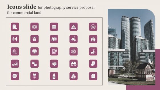 Icons Slide For Photography Service Proposal For Commercial Land Background PDF