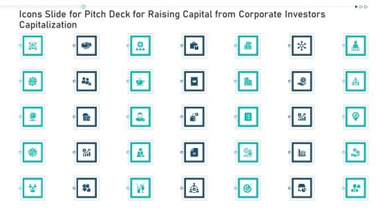 Icons Slide For Pitch Deck For Raising Capital From Corporate Investors Capitalization Infographics PDF