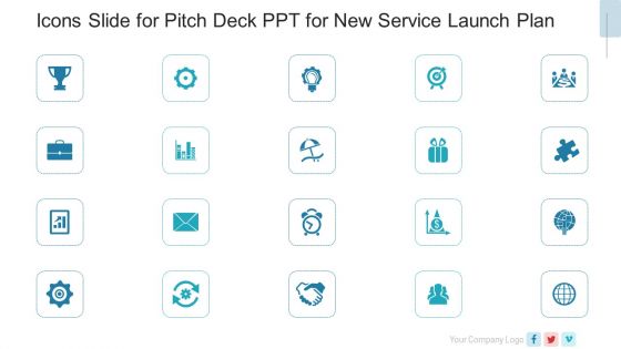 Icons Slide For Pitch Deck PPT For New Service Launch Plan Ppt Inspiration Slides PDF