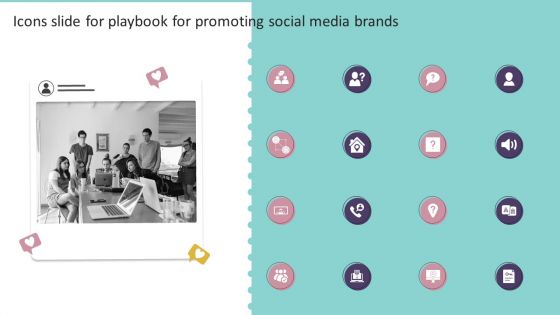 Icons Slide For Playbook For Promoting Social Media Brands Elements PDF