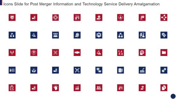Icons Slide For Post Merger Information And Technology Service Delivery Amalgamation Demonstration PDF