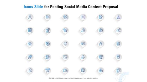 Icons Slide For Posting Social Media Content Proposal Ppt PowerPoint Presentation File Elements PDF