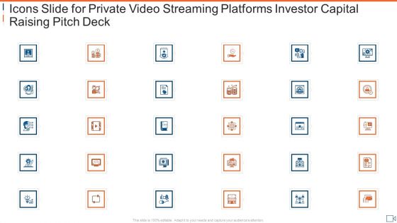 Icons Slide For Private Video Streaming Platforms Investor Capital Raising Pitch Deck Information PDF