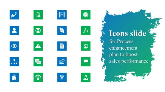 Icons Slide For Process Enhancement Plan To Boost Sales Performance Ideas PDF