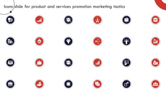 Icons Slide For Product And Services Promotion Marketing Tactics Clipart PDF