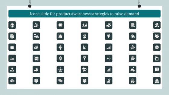 Icons Slide For Product Awareness Strategies To Raise Demand Slides PDF
