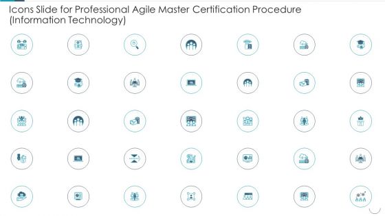 Icons Slide For Professional Agile Master Certification Procedure Information Technology Graphics PDF