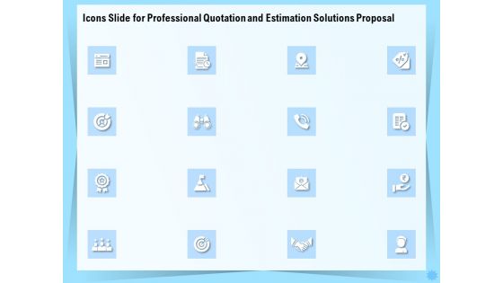 Icons Slide For Professional Quotation And Estimation Solutions Proposal Guidelines PDF