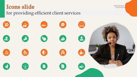 Icons Slide For Providing Efficient Client Services Background PDF