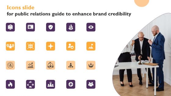 Icons Slide For Public Relations Guide To Enhance Brand Credibility Background PDF