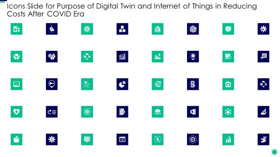 Icons Slide For Purpose Of Digital Twin And Internet Of Things In Reducing Costs After COVID Era Elements PDF