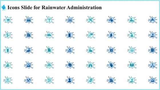 Icons Slide For Rainwater Administration Themes PDF