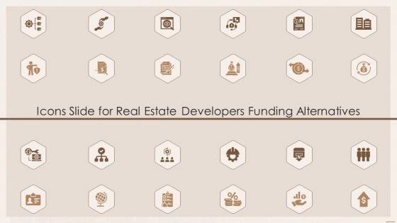 Icons Slide For Real Estate Developers Funding Alternatives Portrait PDF